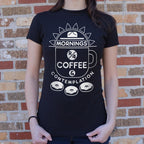 Mornings Are for Coffee. Contemplation and Donuts