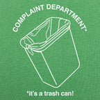 Complaint Department: It's a Trash Can
