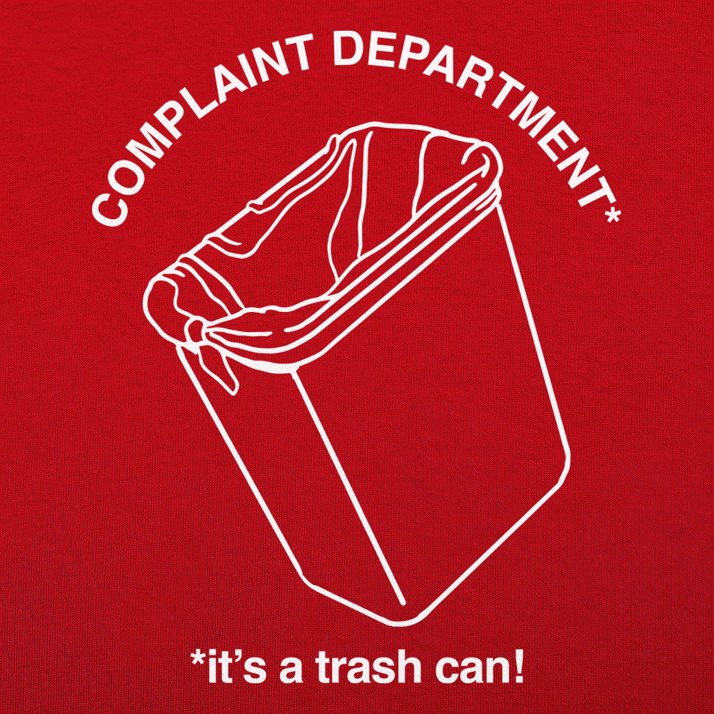 Complaint Department: It's a Trash Can