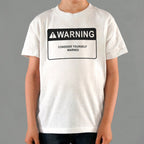 Consider Yourself Warned Warning Label