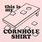 This Is My Cornhole Shirt