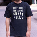 I Feel Like I'm Taking Crazy Pills