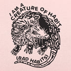 I Am A Creature of Bad Habits Hissing Opossum