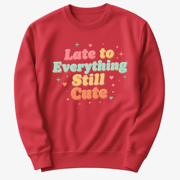 Cute & Late Typography Tee
