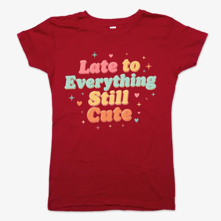 Cute & Late Typography Tee