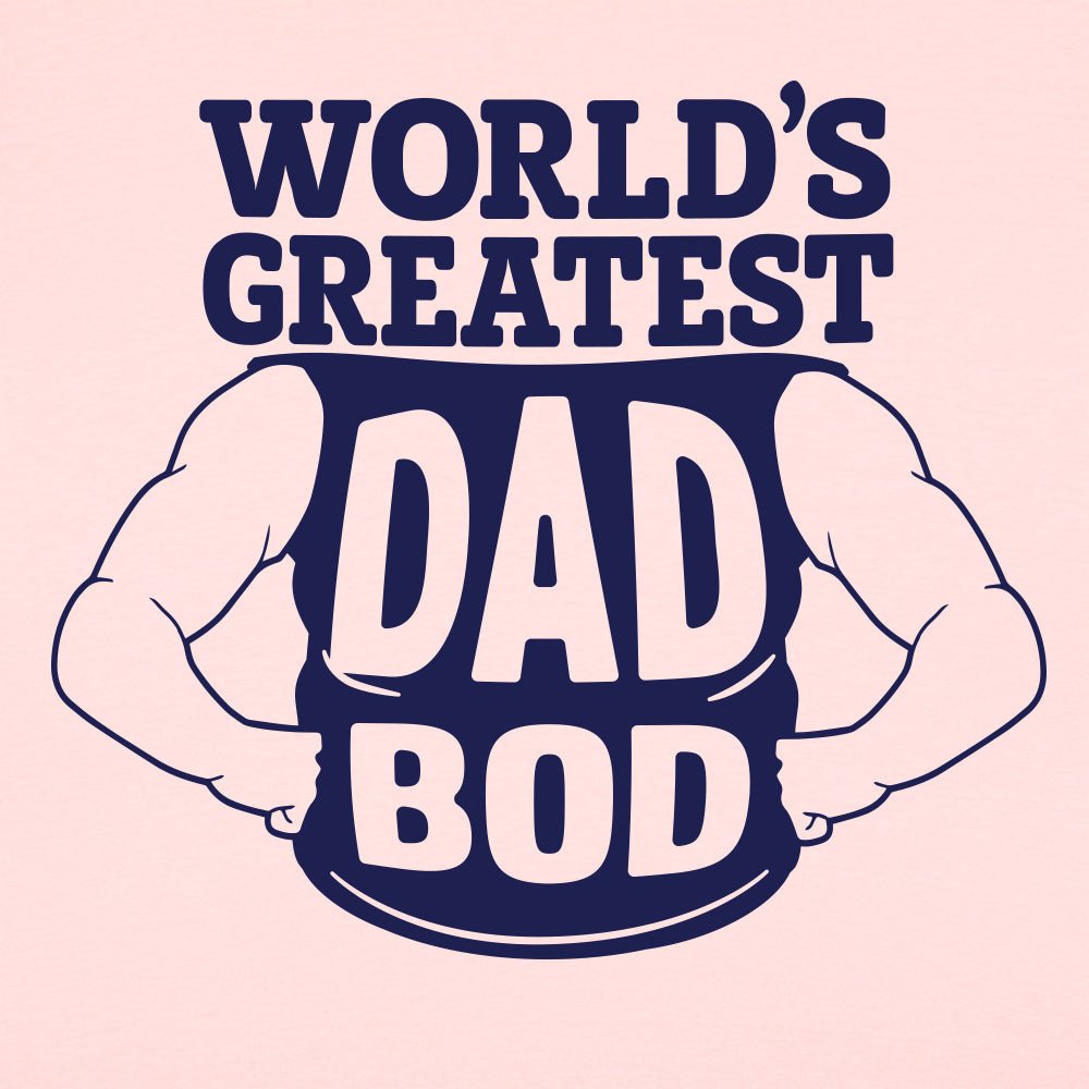 World's Greatest Dad Bod Graphic