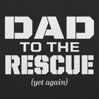 Dad To The Rescue Superhero Dad Design