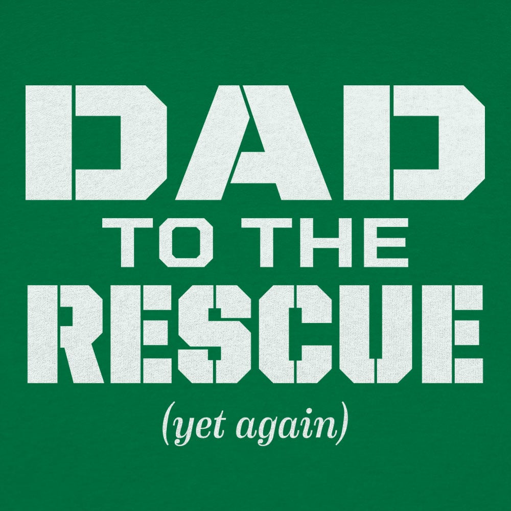 Dad To The Rescue Superhero Dad Design