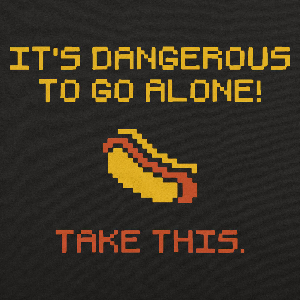 It's Dangerous to Go Alone. Take This Hot Dog