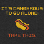 It's Dangerous to Go Alone. Take This Hot Dog