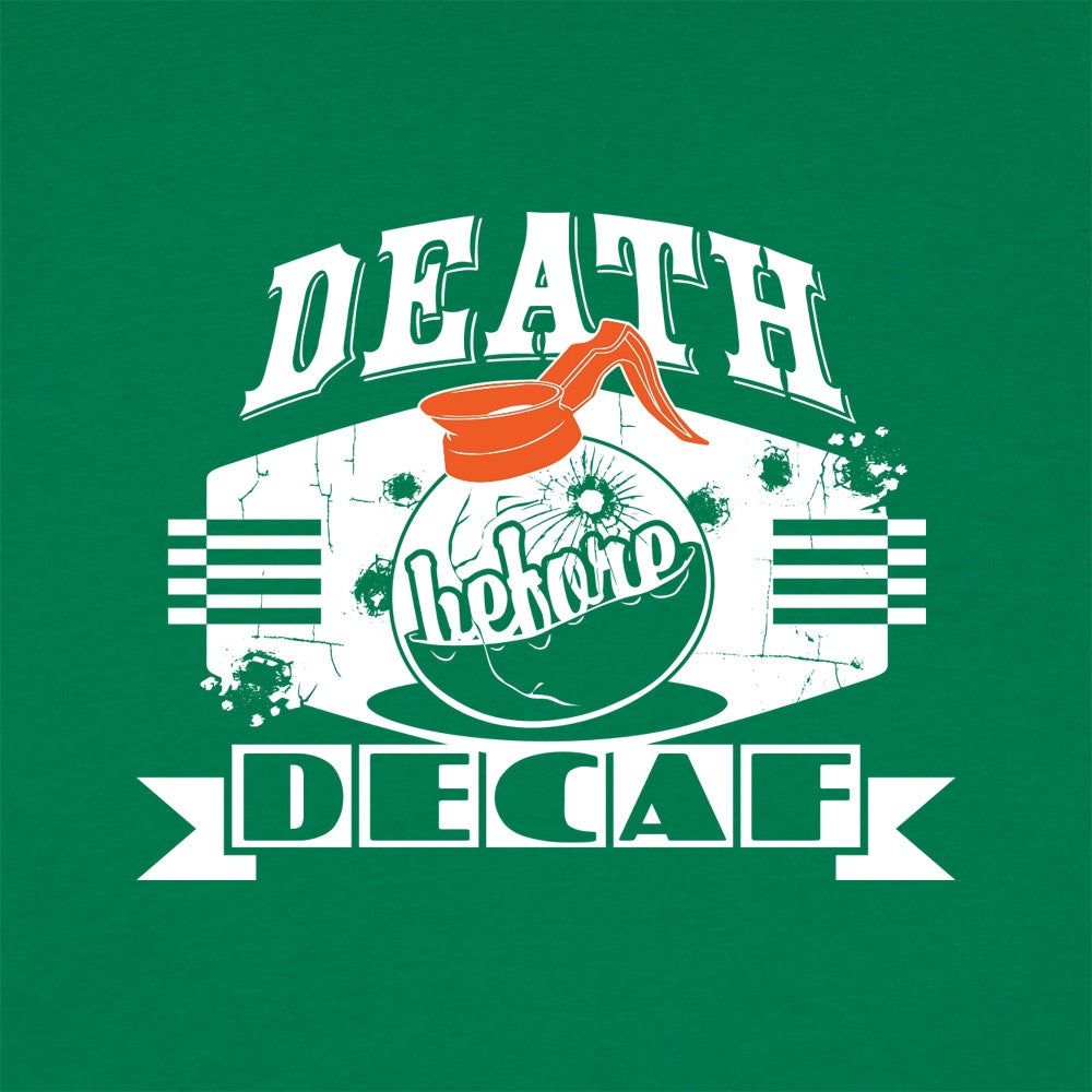 Death Before Decaf Coffee Pot Design