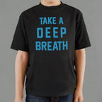 Take a Deep Breath Motivational Quote