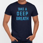 Take a Deep Breath Motivational Quote