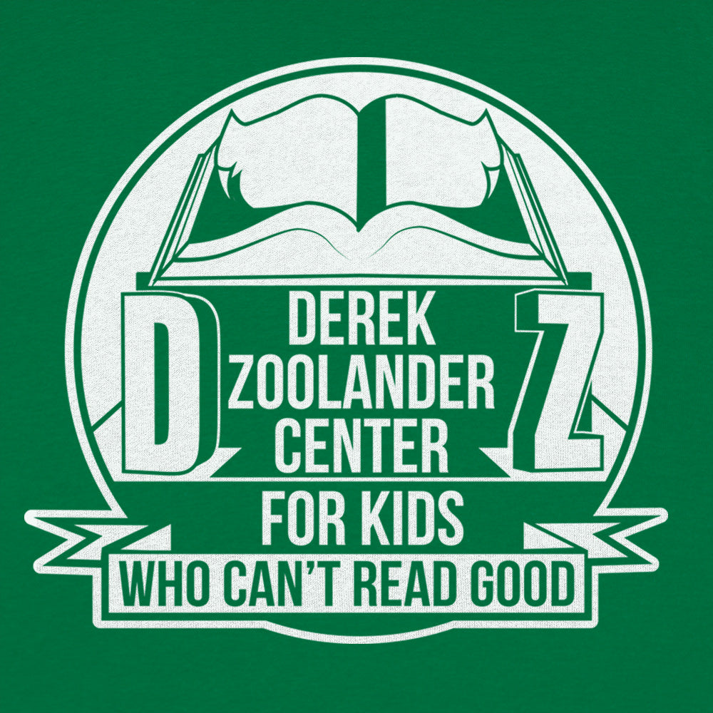 Derek Zoolander Center for Kids Who Can't Read Good