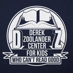 Derek Zoolander Center for Kids Who Can't Read Good