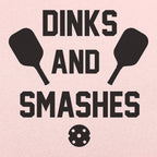 Dinks and Smashes Pickleball Graphic