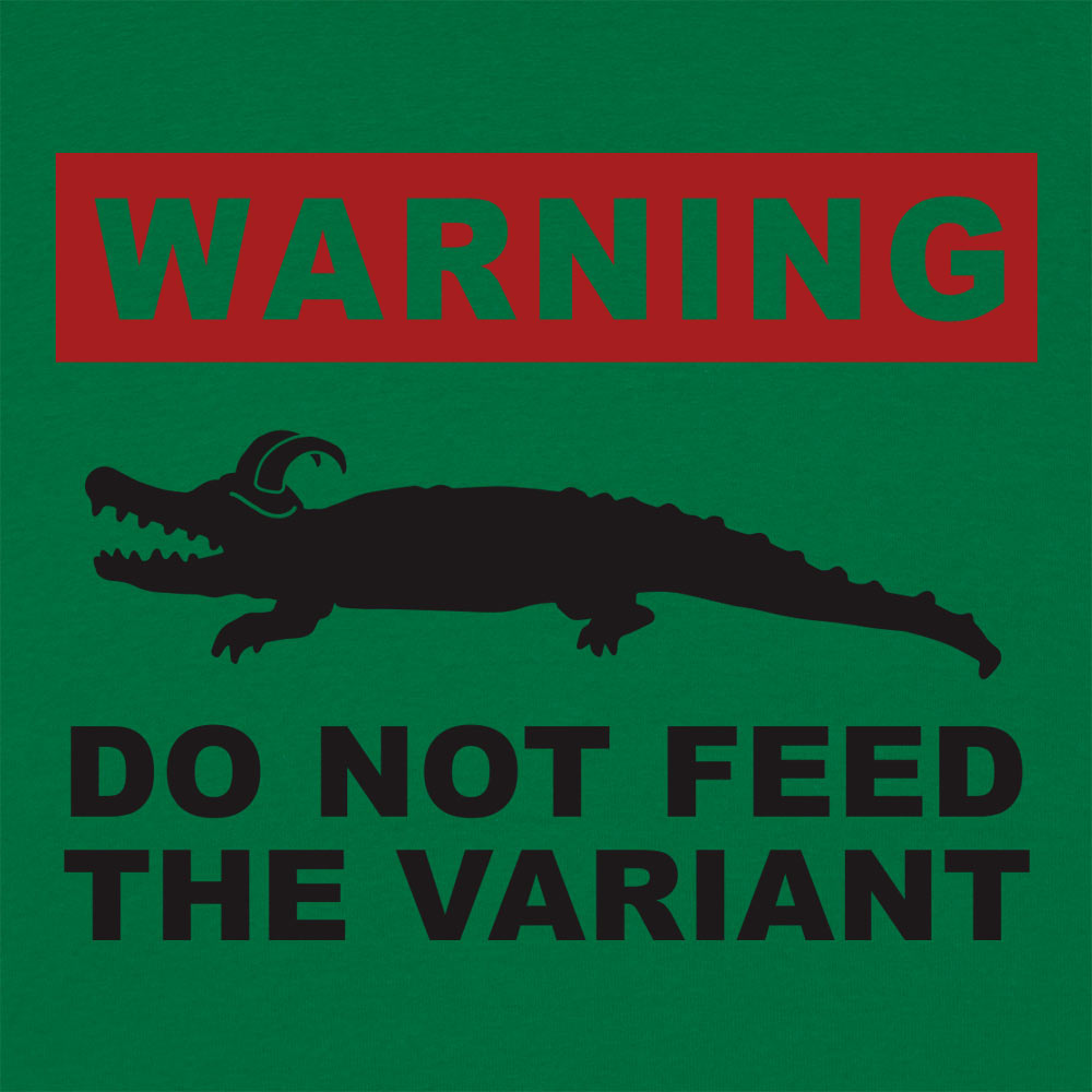 Do Not Feed the Variant Alligator Warning Sign