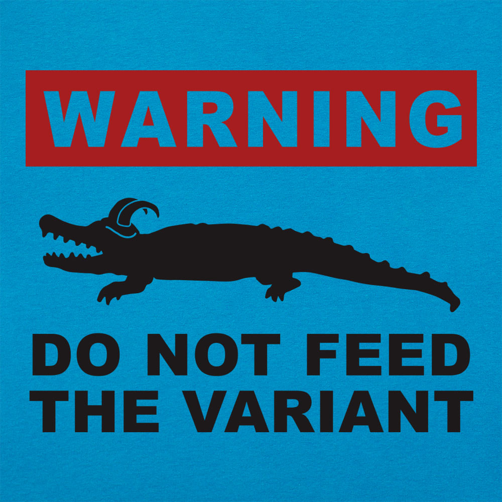 Do Not Feed the Variant Alligator Warning Sign