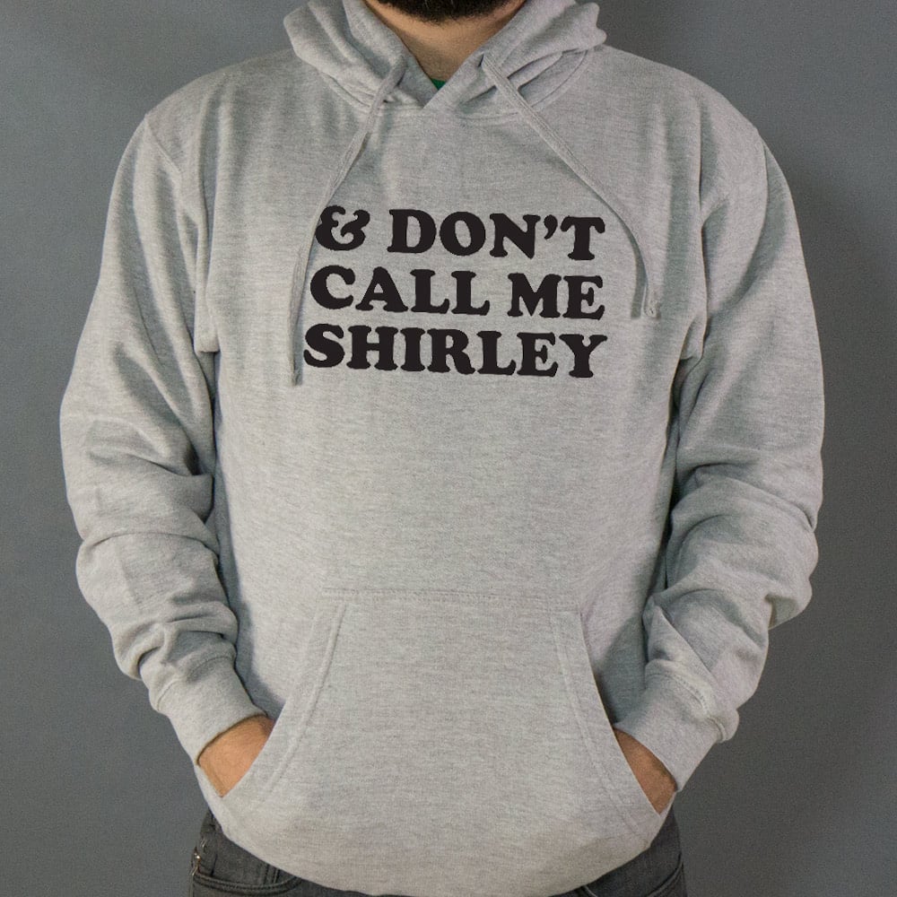 And Don't Call Me Shirley Funny Movie Quote