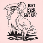 Don't Ever Give Up Stork Eating Frog