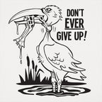 Don't Ever Give Up Stork Eating Frog