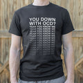 Down With OCD Yeah You Know Me
