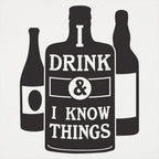 I Drink and I Know Things Graphic