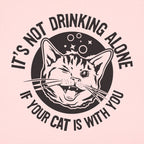 Drinking With Your Cat. It's Not Drinking Alone