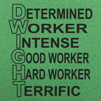 Dwight Determined Worker Acronym