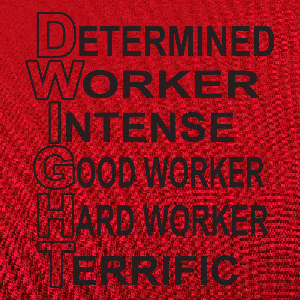 Dwight Determined Worker Acronym