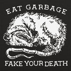 Eat Garbage Fake Your Death Opossum