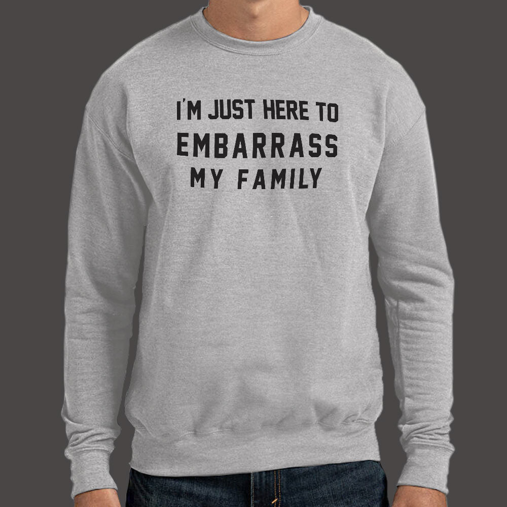 I'm Just Here to Embarrass My Family