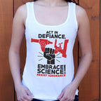 Embrace Science Resist Ignorance Raised Fist