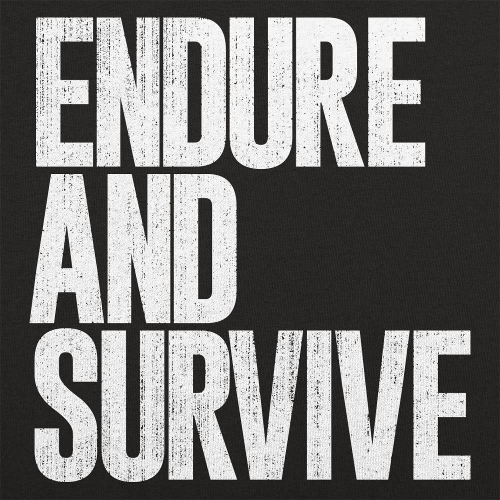 Endure And Survive