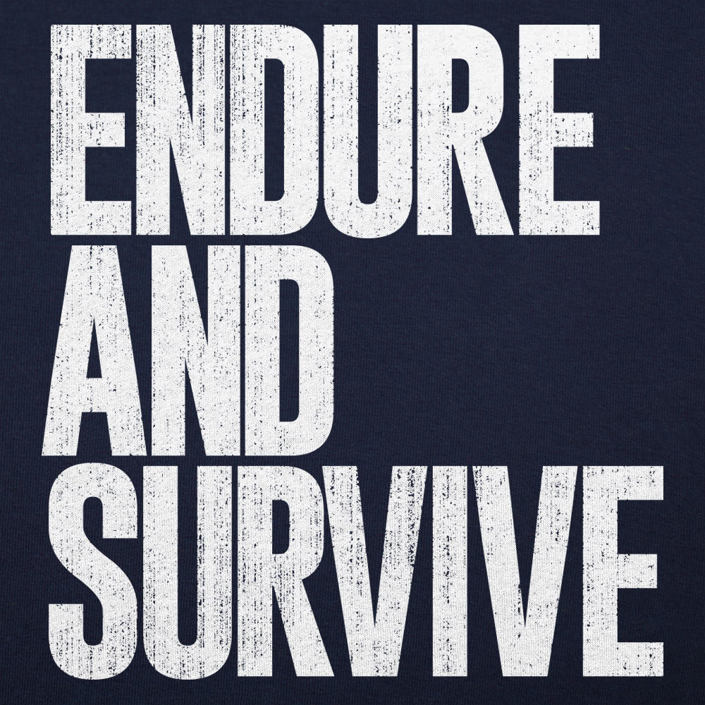 Endure And Survive