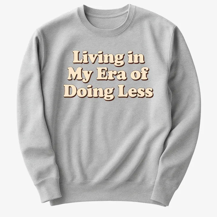 Era of Doing Less Tee