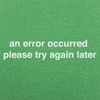Error Occurred Please Try Again Later Funny Graphic