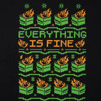 Everything Is Fine Dumpster Fire Ugly Sweater Pattern