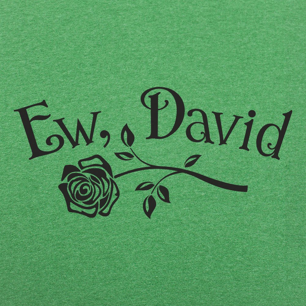 Ew David