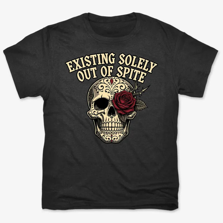 Existing Solely Out of Spite
