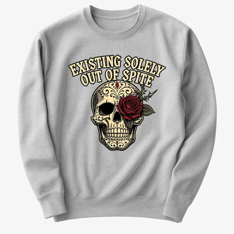 Existing Solely Out of Spite