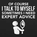 Expert Advice Talking to Myself in the Mirror
