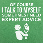 Expert Advice Talking to Myself in the Mirror