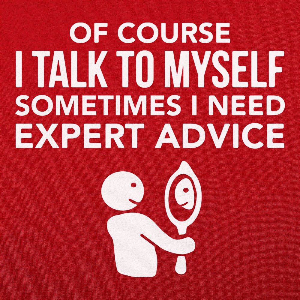 Expert Advice Talking to Myself in the Mirror