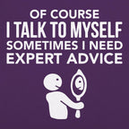 Expert Advice Talking to Myself in the Mirror