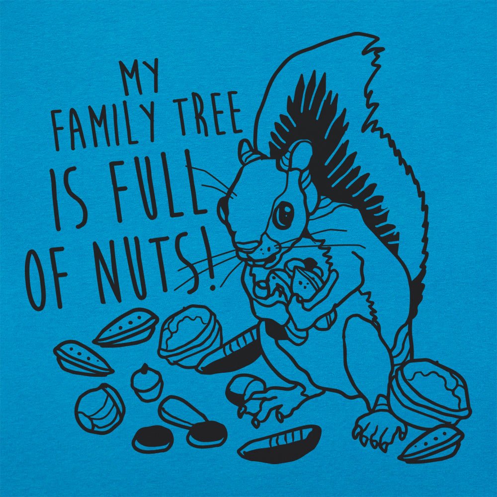 My Family Tree Is Full of Nuts Squirrel