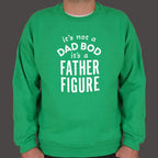 Father Figure. It's Not a Dad Bod Funny Dad Joke