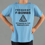 Frequent F-Bombs Detonated Warning Sign