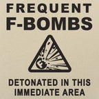 Frequent F-Bombs Detonated Warning Sign