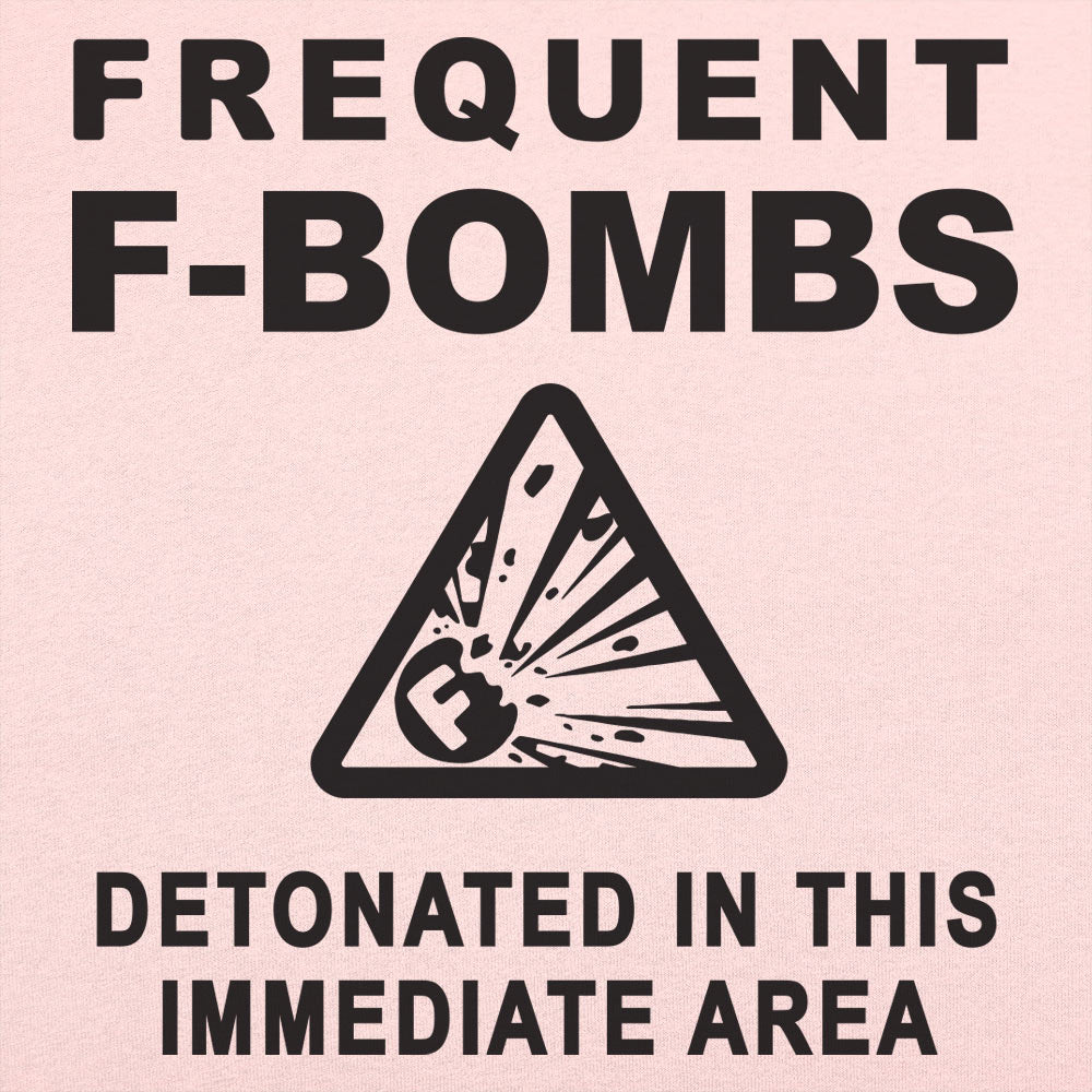 Frequent F-Bombs Detonated Warning Sign